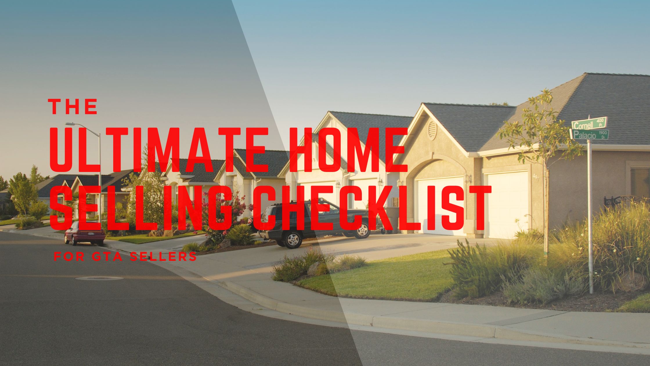 The Ultimate Home Selling Checklist for GTA Sellers